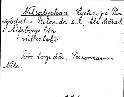 Bild på arkivkortet för arkivposten Nilsalyckan