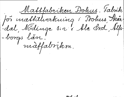 Bild på arkivkortet för arkivposten Mattfabriken, Bohus