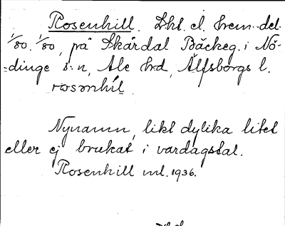 Bild på arkivkortet för arkivposten Rosenhill