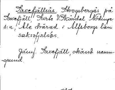 Bild på arkivkortet för arkivposten Saxefjällsås