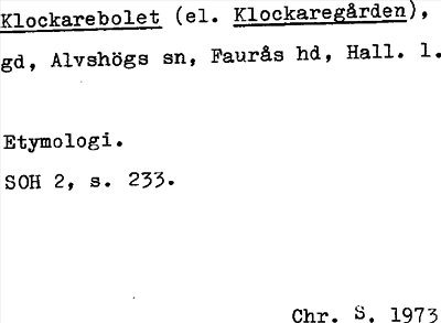 Bild på arkivkortet för arkivposten Klockarebolet (el. Klockaregården)