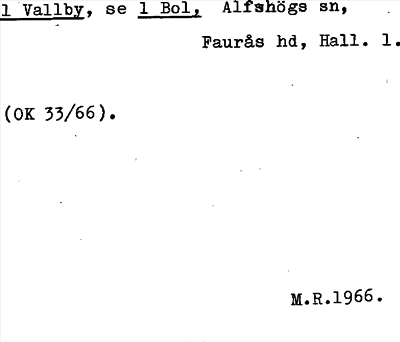 Bild på arkivkortet för arkivposten Vallby, se 1 Bol
