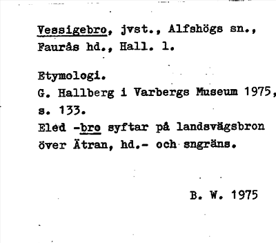 Bild på arkivkortet för arkivposten Vessigebro