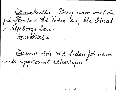 Bild på arkivkortet för arkivposten Ormekulla