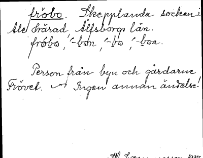 Bild på arkivkortet för arkivposten fröbo