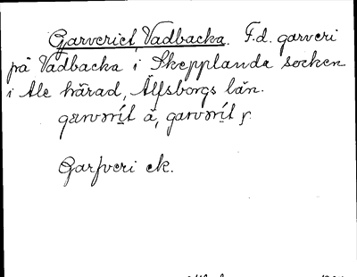 Bild på arkivkortet för arkivposten Garveriet Vadbacka