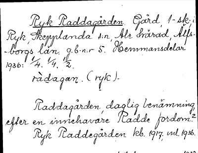 Bild på arkivkortet för arkivposten Ryk Raddagården