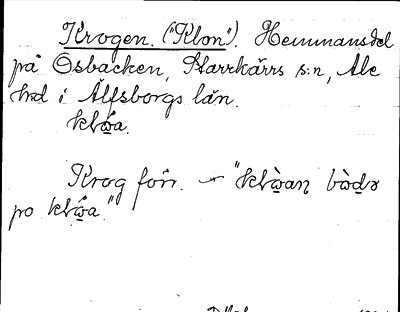 Bild på arkivkortet för arkivposten Krogen (»Klon»)