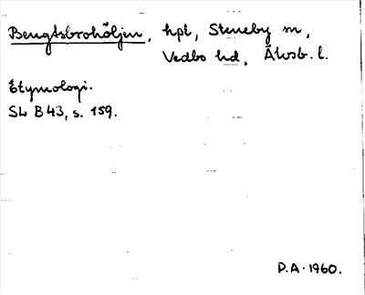 Bild på arkivkortet för arkivposten Bengtsbrohöljen