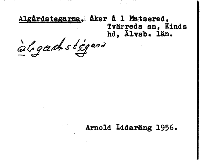 Bild på arkivkortet för arkivposten Algårdstegarna