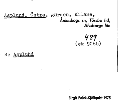 Bild på arkivkortet för arkivposten Asplund, Östra, se Asplund