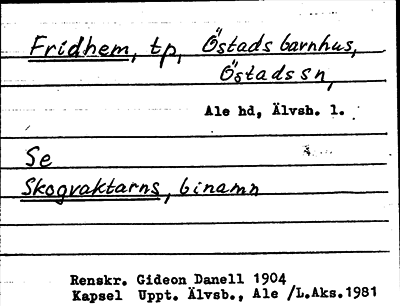 Bild på arkivkortet för arkivposten Fridhem, se Skogvaktarns