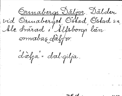 Bild på arkivkortet för arkivposten Ormabergs Däljor