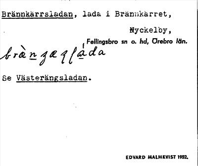 Bild på arkivkortet för arkivposten Brännkärrsladan
