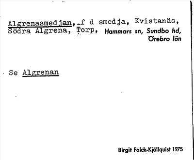 Bild på arkivkortet för arkivposten Algrenasmedjan, se Algrenan