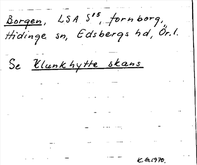 Bild på arkivkortet för arkivposten Borgen, se Klunkhytte skans