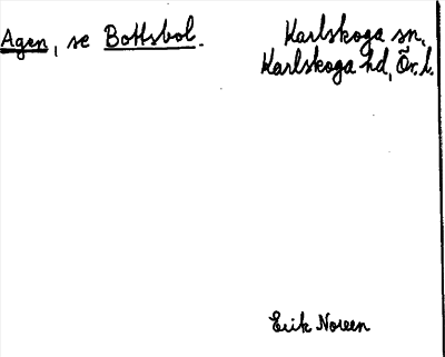 Bild på arkivkortet för arkivposten Agen, se Bottsbol