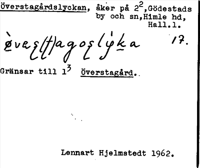 Bild på arkivkortet för arkivposten Överstagårdslyckan