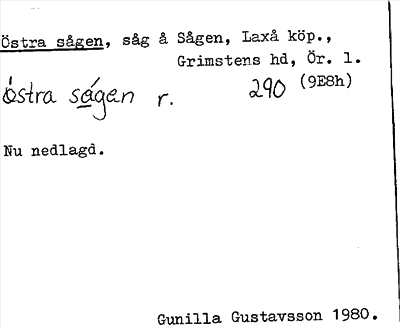 Bild på arkivkortet för arkivposten Östra sågen