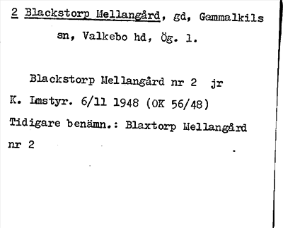 Bild på arkivkortet för arkivposten Blackstorp Mellangård