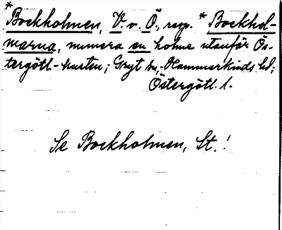 Bild på arkivkortet för arkivposten *Bockholmen, V. o. Ö.,resp. *Bockholmarna