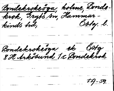 Bild på arkivkortet för arkivposten Bondekrokeöga