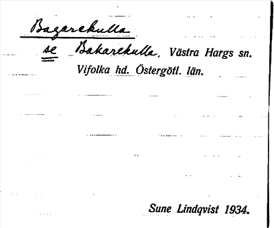 Bild på arkivkortet för arkivposten Bagarekulla, se Bakarekulla