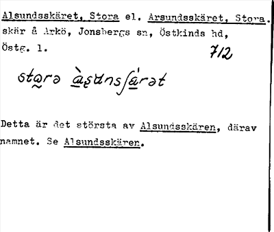 Bild på arkivkortet för arkivposten Alsundsskäret, Stora el. Arsundsskäret, Stora