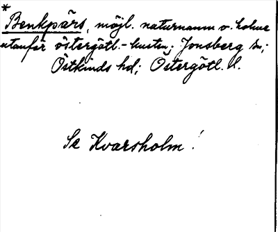 Bild på arkivkortet för arkivposten *Benkpärs se Kvarsholm