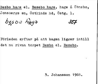 Bild på arkivkortet för arkivposten Besbo hage el. Besebo hage