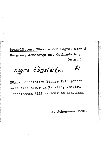 Bild på arkivkortet för arkivposten Bondslätten, Vänstra och Högra