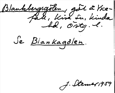 Bild på arkivkortet för arkivposten Blankbergsgölen
