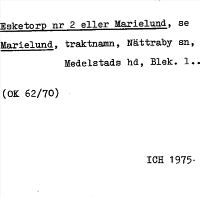 Bild på arkivkortet för arkivposten Esketorp eller Marielund