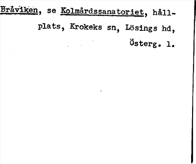 Bild på arkivkortet för arkivposten Bråviken, se Kolmårdssanatoriet