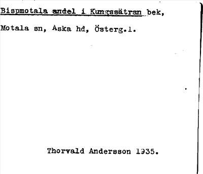 Bild på arkivkortet för arkivposten Bispmotala andel i Kungssätran