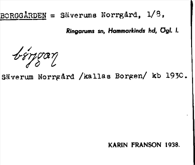 Bild på arkivkortet för arkivposten Borggården = Säverums Norrgård