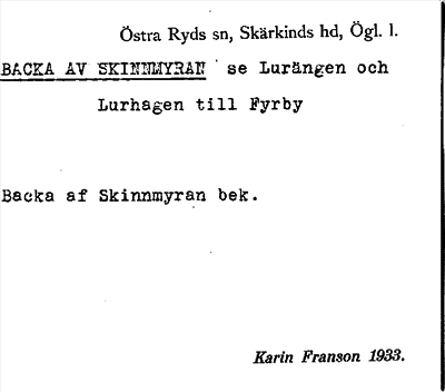 Bild på arkivkortet för arkivposten Backa av Skinnmyran, se Lurängen och Lurhagen