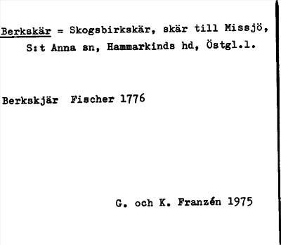 Bild på arkivkortet för arkivposten Berkskär = Skogsbirkskär