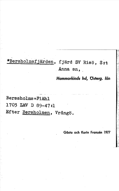 Bild på arkivkortet för arkivposten *Bersholmsfjärden
