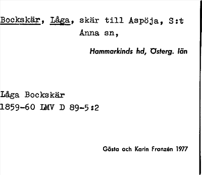 Bild på arkivkortet för arkivposten Bockskär, Låga