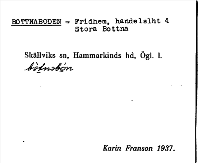 Bild på arkivkortet för arkivposten Bottnaboden = Fridhem
