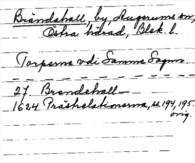 Bild på arkivkortet för arkivposten Brändahall