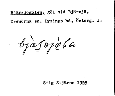 Bild på arkivkortet för arkivposten Bjärsjögölen
