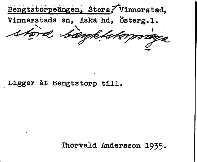 Bild på arkivkortet för arkivposten Bengtstorpeängen, Stora