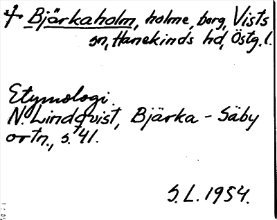 Bild på arkivkortet för arkivposten +Bjärkaholm