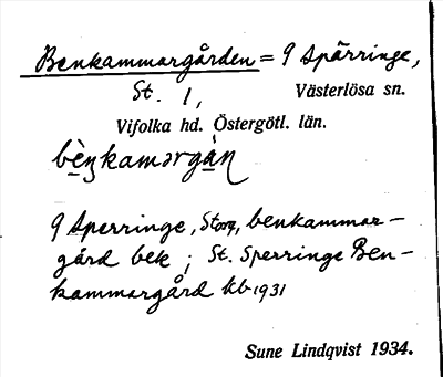 Bild på arkivkortet för arkivposten Benkammargården =9 Spärringe