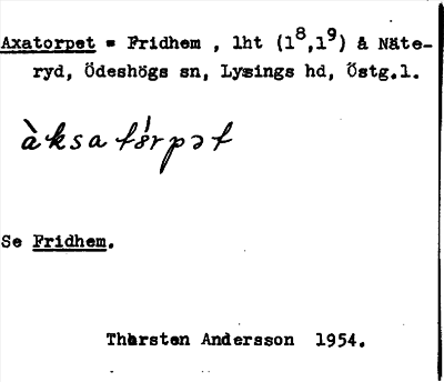 Bild på arkivkortet för arkivposten Axatorpet = Fridhem