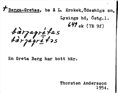 Bild på arkivkortet för arkivposten +Berga-Gretas