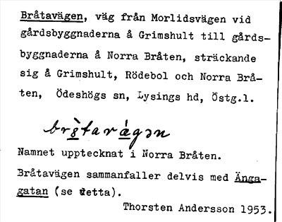 Bild på arkivkortet för arkivposten Bråtavägen