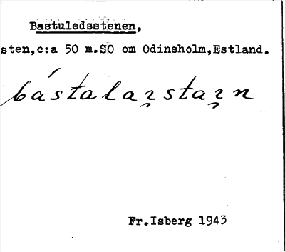 Bild på arkivkortet för arkivposten Bastuledsstenen